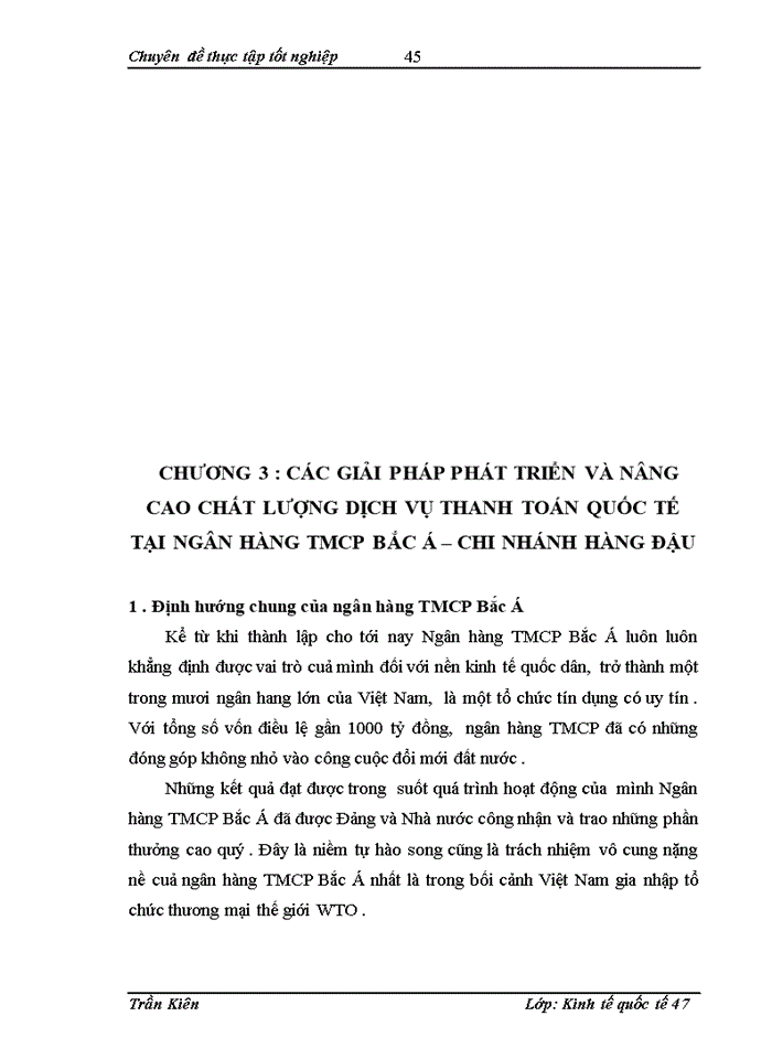 image for page Phát triển và nâng cao chất lượng dịch vụ thanh toán quốc tế taị Ngân hàng TMCổ phần Bắc Á chi nhánh Hàng Đậu