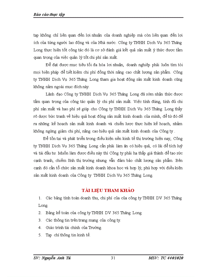 image for page HOÀN THIỆN CÔNG TÁC TÍNH CHI PHÍ SẢN XUẤT KINH DOANH CỦA CÔNG TY Trách nhiệm hữu hạn DỊCH VỤ 365 THĂNG LONG