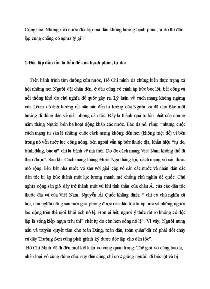 Phân tích luận điểm của Hồ Chí Minh Nước độc lập mà người dân không được hưởng tự do hạnh phúc thì độc lập không có ý nghĩa