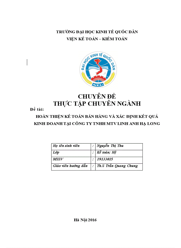 image for page HOÀN THIỆN KẾ TOÁN BÁN HÀNG VÀ XÁC ĐỊNH KẾT QUẢ KINH DOANH TẠI CÔNG TY Trách nhiệm hữu hạn Một thành viên LINH ANH HẠ LONG