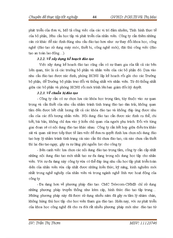 image for page HOÀN THIỆN CÔNG TÁC ĐÀO TẠO VÀ PHÁT TRIỂN NGUỒN NHÂN LỰC TẠI CÔNG TY CỔ PHẦN HẠ TẦNG VIỄN THÔNG CMC CHI NHÁNH MIỀN BẮC