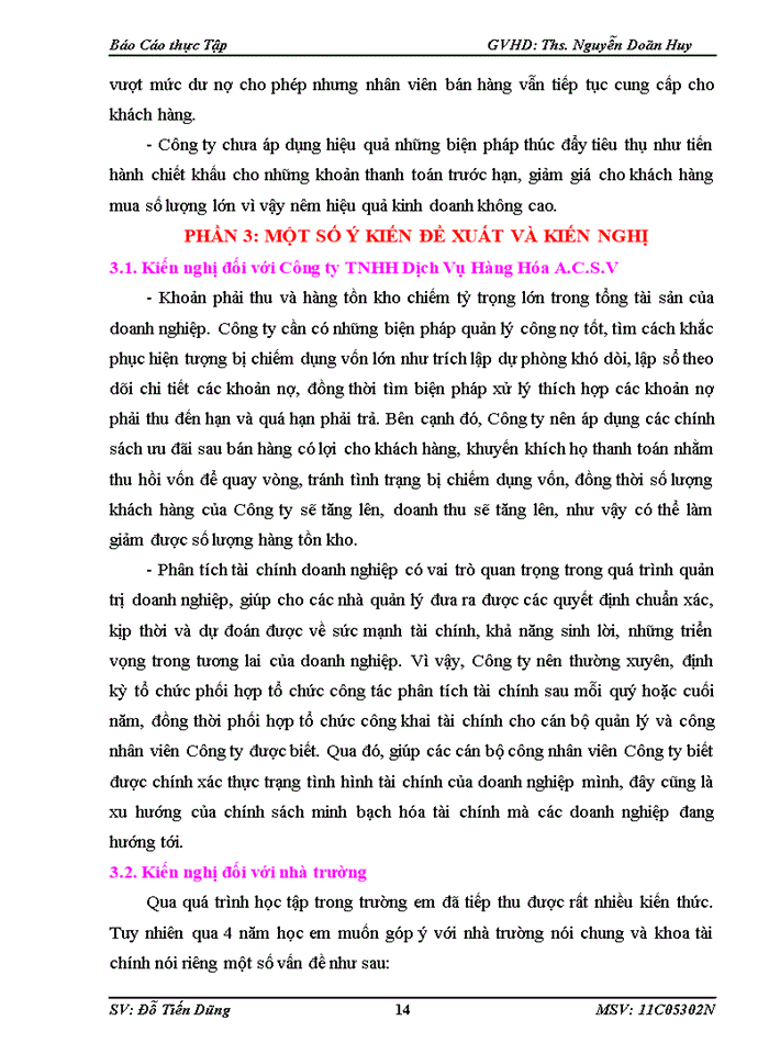 image for page Báo cáo TÌNH HÌNH VỐN NGUỒN VỐN VÀ KẾT QUẢ HOẠT ĐỘNG KINH DOANH CỦA CÔNG TY Trách nhiệm hữu hạn DỊCH VỤ HÀNG HÓA A C S V