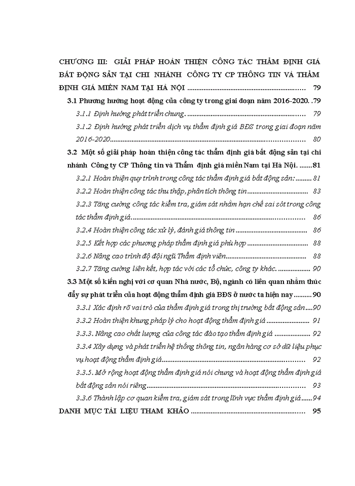 Ths HOÀN THIỆN CÔNG TÁC THẨM ĐỊNH GIÁ BẤT ĐỘNG SẢN TẠI CHI NHÁNH CÔNG TY CP THÔNG TIN VÀTHẨM ĐỊNH GIÁ MIỀN NAM TẠI HÀ NỘI