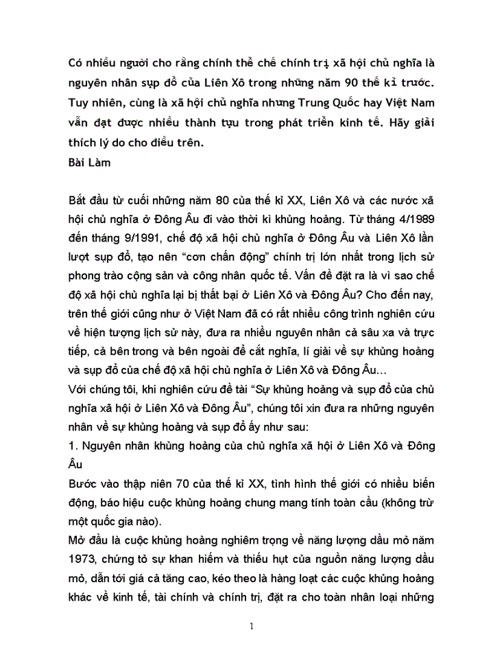 image for page Có nhiều người cho rằng chính thể chế chính trị xã hội chủ nghĩa là nguyên nhân sụp đổ của Liên Xô trong những năm 90 thế kỉ trước Tuy nhiên cùng là xã hội chủ nghĩa nhưng Trung Quốc hay Việt Nam vẫn đạt được nhiều thành tựu trong phát triển kinh tế Hãy giải thích lý do cho điều trên