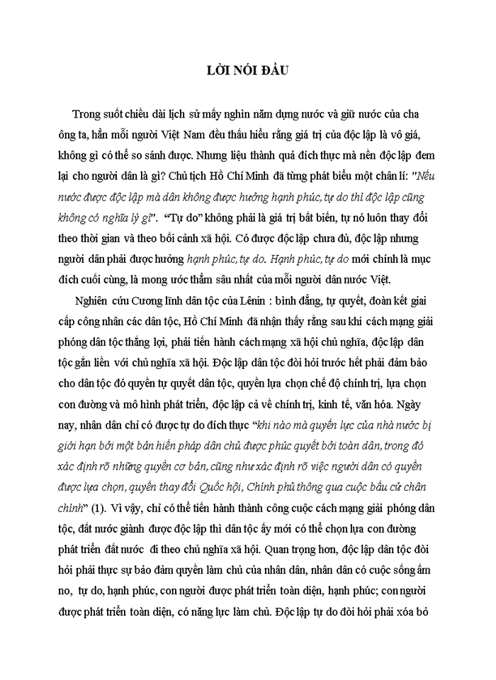 Phân tích luận điểm của Hồ Chí Minh Nước độc lập mà người dân không được hưởng tự do hạnh phúc thì độc lập không có ý nghĩa Làm rõ ý nghĩa của luận điểm đối với sự nghiệp đổi mới ở Việt Nam hiện nay