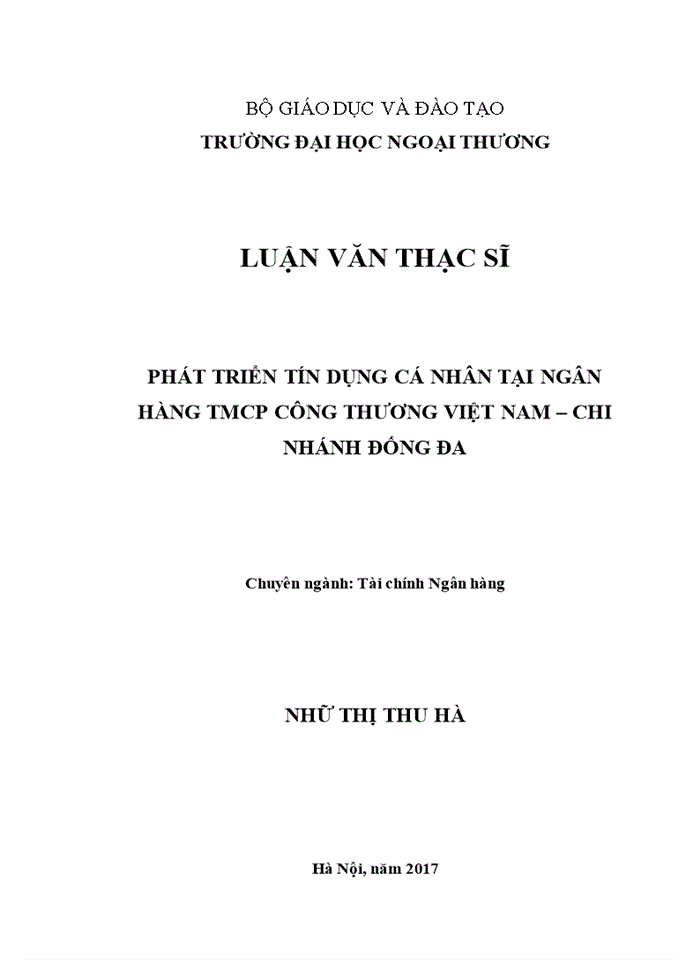 Ths PHÁT TRIỂN TÍN DỤNG CÁ NHÂN TẠI NGÂN HÀNG Thương mại Cổ phần CÔNG THƯƠNG VIỆT NAM CHI NHÁNH ĐỐNG ĐA