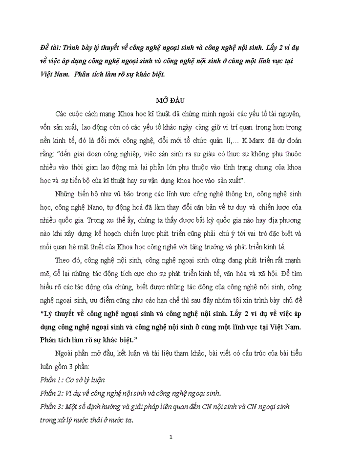 image for page Trình bày lý thuyết về công nghệ ngoại sinh và công nghệ nội sinh Lấy 2 ví dụ về việc áp dụng công nghệ ngoại sinh và công nghệ nội sinh ở cùng một lĩnh vực tại Việt Nam Phân tích làm rõ sự khác biệt
