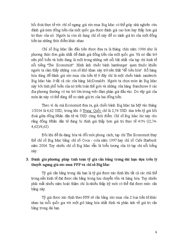 Căn cứ vào lý thuyết ngang giá sức mua và phương pháp dựa trên chỉ số Big Mac đưa ra đánh giá về phương pháp tỷ giá hối đoái trong dài hạn