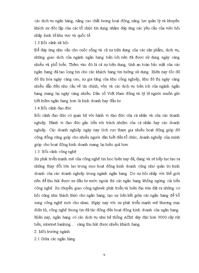image for page HÃY LỰA CHỌN MỘT NGÂN HÀNG ĐANG HOẠT ĐỘNG TẠI VIỆT NAM VÀ PHÂN TÍCH ẢNH HƯỞNG CỦA MÔI TRƯỜNG KINH DOANH ĐẾN HIỆU QUẢ KINH DOANH CỤ THỂ CỦA NGÂN HÀNG ĐÓ