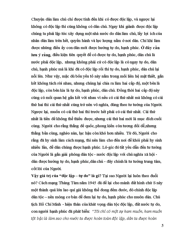 Tư tưởng Phân tích luận điểm sau của Hồ Chí Minh Nếu nước độc lập mà dân không được tự do hạnh phúc thì độc lập còn có ý nghĩa gì Liên hệ thực tiễn Việt Nam hiện nay