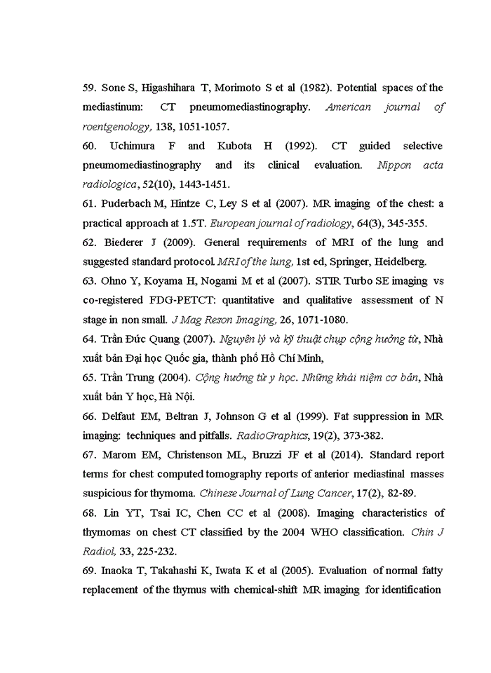 image for page NGHIÊN CỨU ĐẶC ĐIỂM HÌNH ẢNH VÀ GIÁ TRỊ CỦA CỘNG HƯỞNG TỪ TRONG ĐÁNH GIÁ TỔN THƯƠNG TUYẾN ỨC Ở BỆNH NHÂN NHƯỢC CƠ