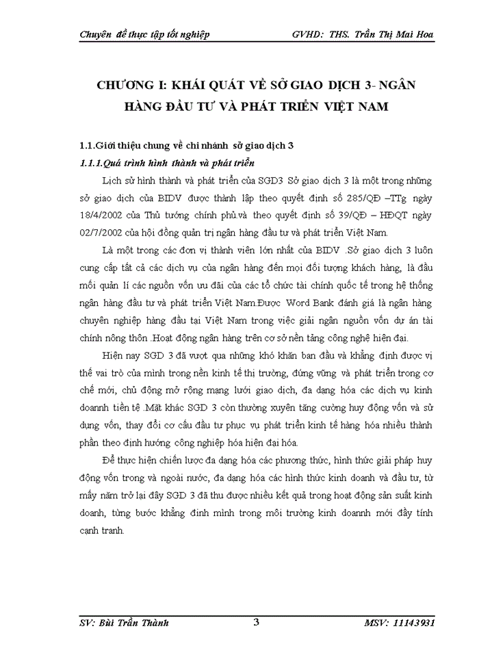 image for page THỰC TRẠNG CÔNG TÁC THẨM ĐỊNH DỰ ÁN VAY VỐN ĐẦU TƯ TẠI NGÂN HÀNG TMCP ĐẦU TƯ VÀ PHÁT TRIỂN VIỆT NAM-CHI NHÁNH SỞ GIAO DỊCH 3