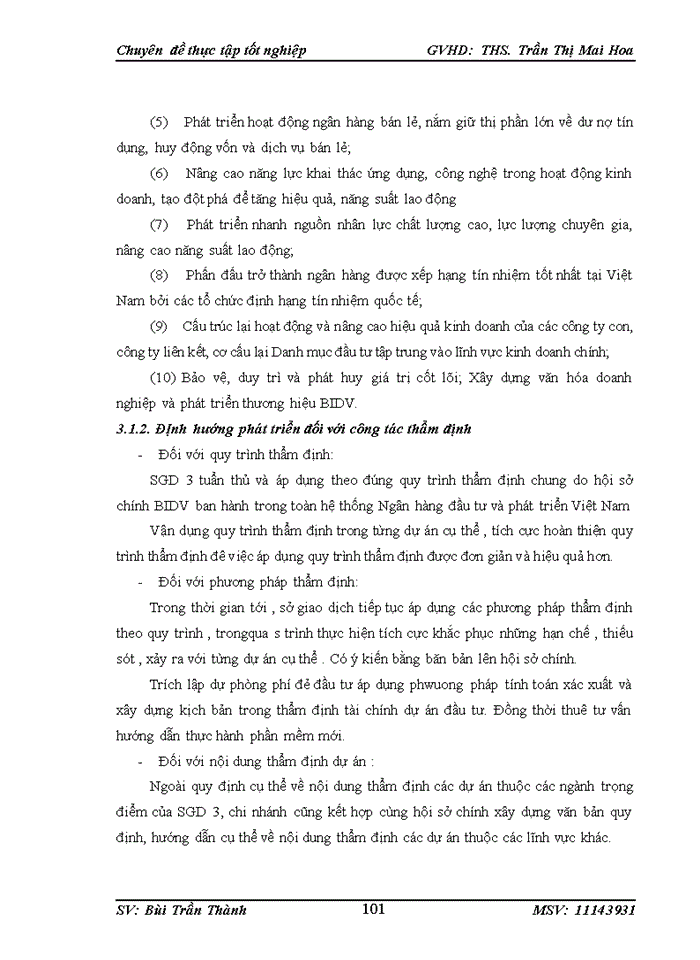 image for page THỰC TRẠNG CÔNG TÁC THẨM ĐỊNH DỰ ÁN VAY VỐN ĐẦU TƯ TẠI NGÂN HÀNG TMCP ĐẦU TƯ VÀ PHÁT TRIỂN VIỆT NAM-CHI NHÁNH SỞ GIAO DỊCH 3