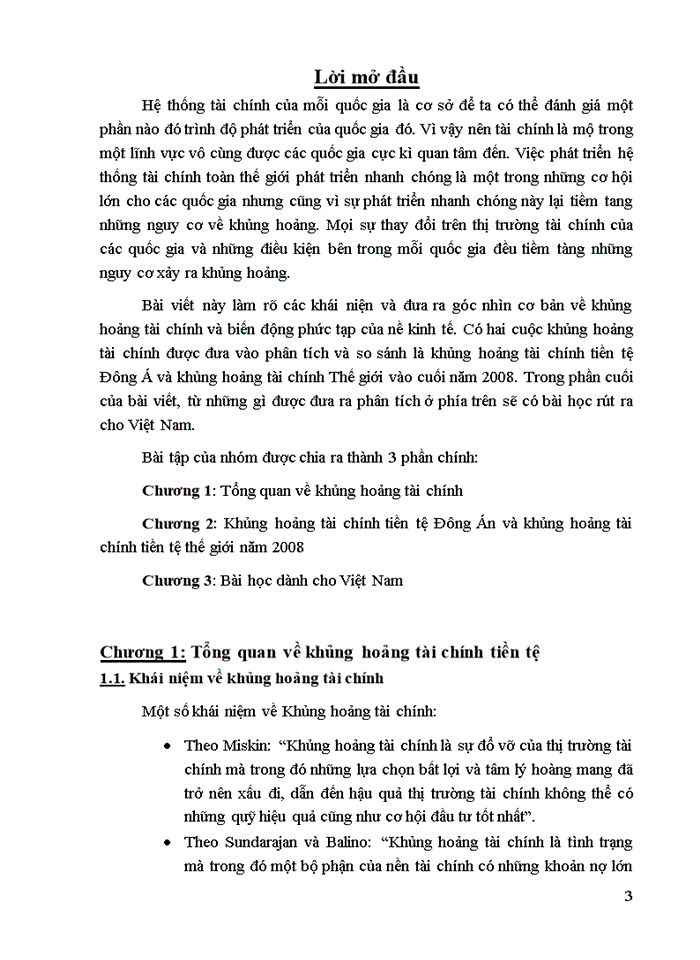 Khủng hoảng tài chính tiền tệ Đông Á và khủng hoảng tài chính tiền tệ Thế giới năm 2008 có điểm giống và khác nhau như thế nào Nêu bài học cho VN