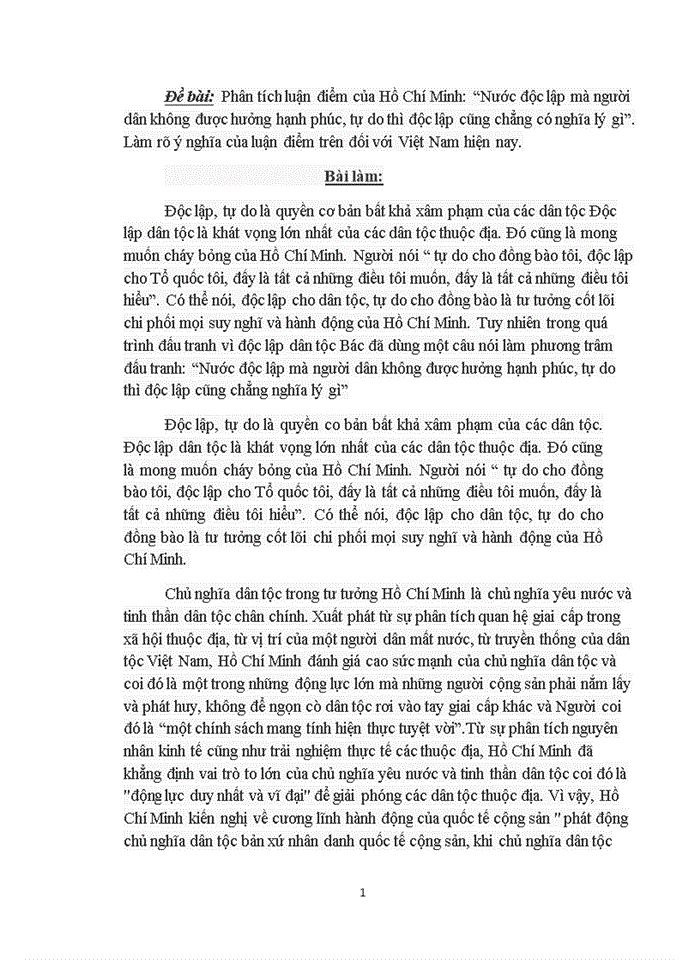 Phân tích luận điểm của Hồ Chí Minh Nước độc lập mà người dân không được hưởng hạnh phúc tự do thì độc lập cũng chẳng có nghĩa lý gì Làm rõ ý nghĩa của luận điểm trên đối với Việt Nam hiện nay