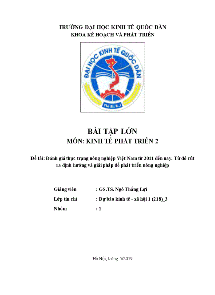 Đề tài Đánh giá thực trạng nông nghiệp Việt Nam từ 2011 đến nay Từ đó rút ra định hướng và giải pháp để phát triển nông nghiệp