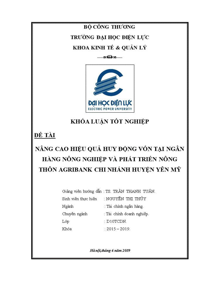 NÂNG CAO HIỆU QUẢ HUY ĐỘNG VỐN TẠI NGÂN HÀNG NÔNG NGHIỆP VÀ PHÁT TRIỂN NÔNG THÔN AGRIBANK CHI NHÁNH HUYỆN YÊN MỸ