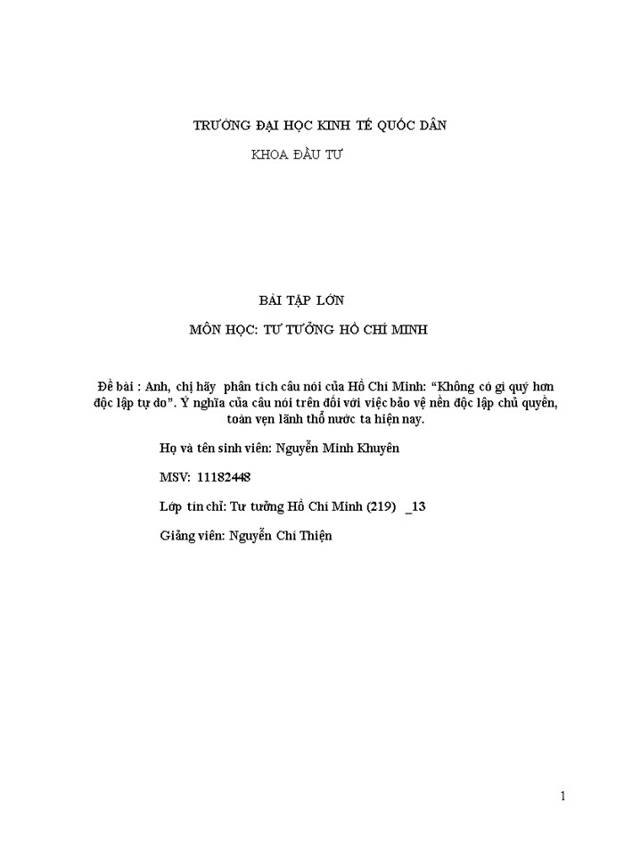 image for page Anh chị hãy phân tích câu nói của Hồ Chí Minh Không có gì quý hơn độc lập tự do Ý nghĩa của câu nói trên đối với việc bảo vệ nền độc lập chủ quyền toàn vẹn lãnh thổ nước ta hiện nay