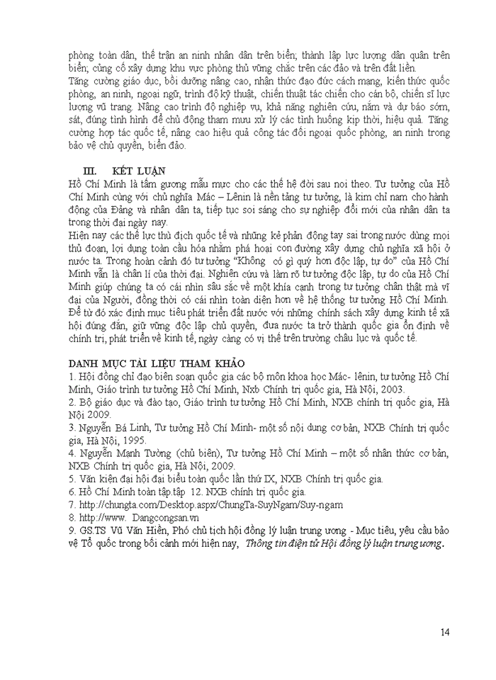 image for page Anh chị hãy phân tích câu nói của Hồ Chí Minh Không có gì quý hơn độc lập tự do Ý nghĩa của câu nói trên đối với việc bảo vệ nền độc lập chủ quyền toàn vẹn lãnh thổ nước ta hiện nay