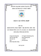 ĐỊNH HƯỚNG PHÁT TRIỂN THỊ TRƯỜNG TIÊU THỤ SẢN PHẨM NÔNG SẢN CỦA XÃ BẮC AN THÀNH PHỐ CHÍ LINH TỈNH HẢI DƯƠNG