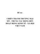 CHIẾN TRANH THƯƠNG MẠI MỸ - TRUNG TÁC ĐỘNG ĐẾN HOẠT ĐỘNG KINH TẾ - XÃ HỘI VIỆT NAM