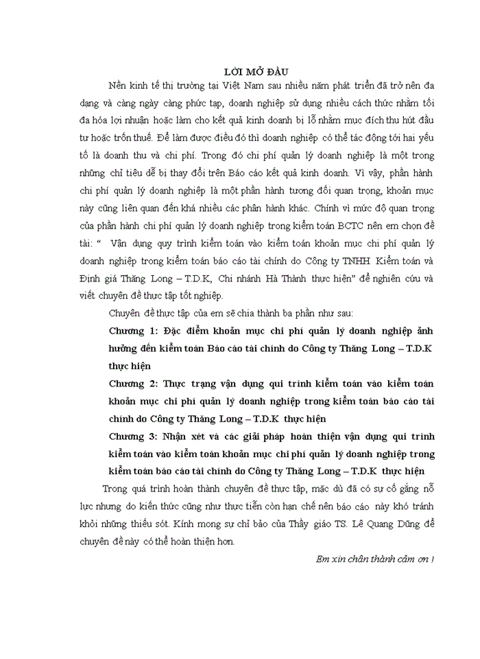 Vận dụng quy trình kiểm toán vào kiểm toán khoản mục chi phí quản lý doanh nghiệp trong kiểm toán báo cáo tài chính do Công ty TNHH Kiểm toán và Định giá Thăng Long T D K Chi nhánh Hà Thành thực hiện