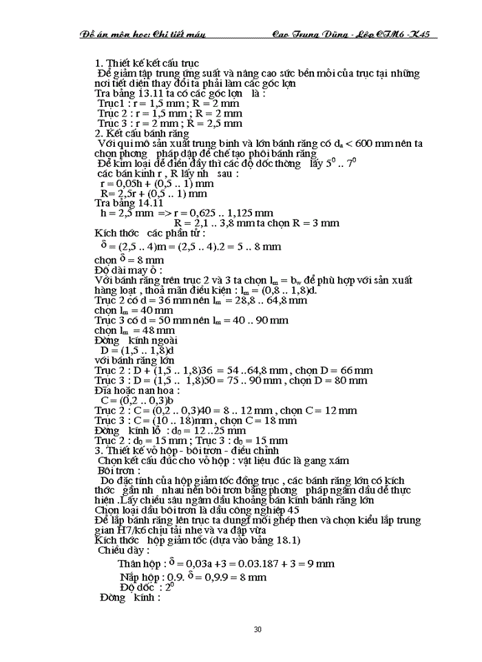 image for page Thiết kế hệ dẫn động băng tải trong đó phải thiết kế hộp giảm tốc hai cấp đồng trục với các yêu cầu cụ thể về lực cũng như vận tốc và các đặc trưng khác