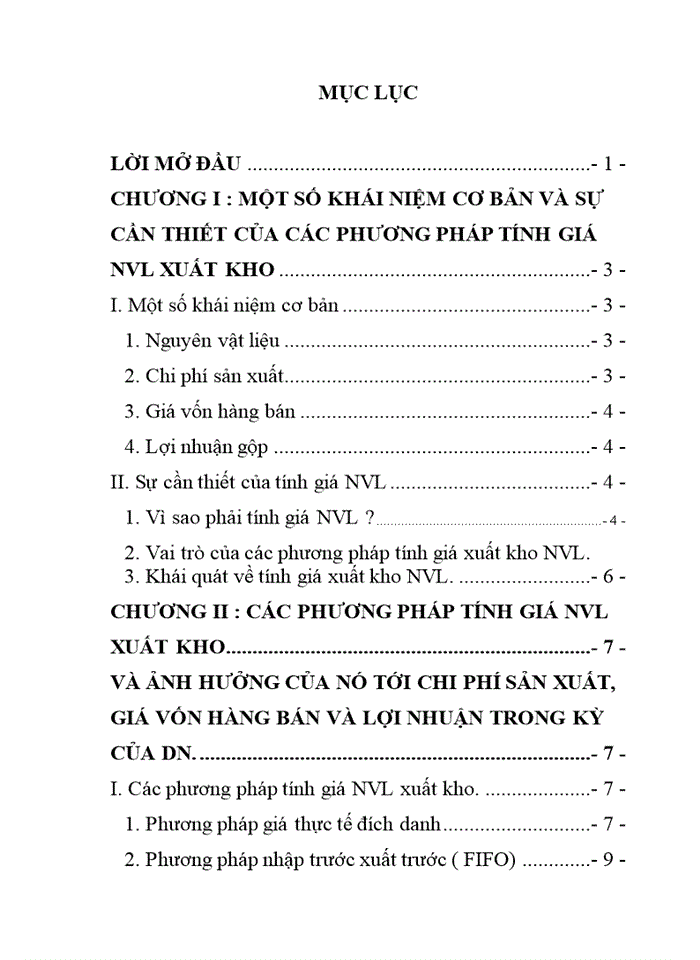 Các phương pháp tính giá NVL xuất kho và ảnh hưởng của nó tới chi phí sản xuất, giá vốn hàng bán và lợi nhuận trong kỳ của DN.