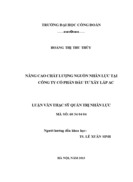 Nâng cao chất lượng nguồn nhân lực tại công ty cổ phần đầu tư xây lắp AC