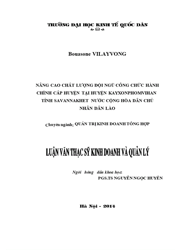 Nâng cao chất lượng đội ngũ công chức hành chính cấp huyện tại huyện KAYXONPHOMVIHAN tỉnh SAVANNAKHET NƯỚC CỘNG HÒA DÂN CHỦ NHÂN DÂN LÀO