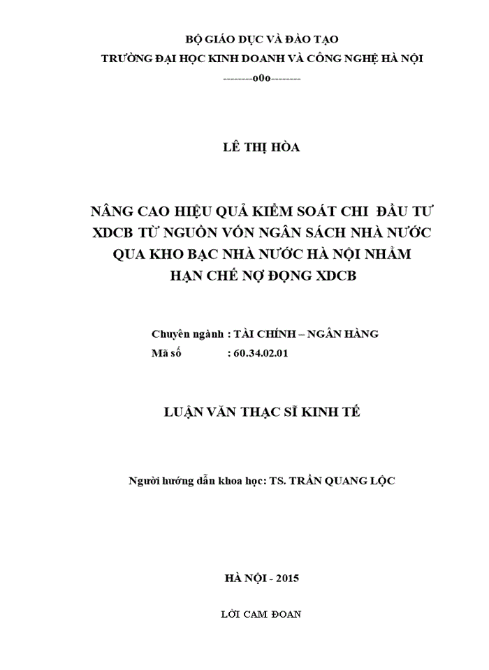 Nâng cao hiệu quả kiểm soát chi  đầu tư xdcb từ nguồn vốn ngân sách nhà nước qua kho bạc nhà nước hà nội nhằm hạn chế nợ đọng XDCB