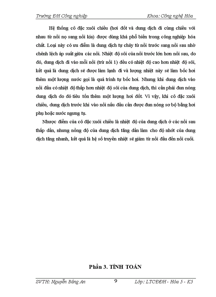 image for page Thiết kế hệ thống cô đặc hai nồi xuôi chiều thiết bị cô đặc có ống tuần hoàn trung tâm cô đặc dung dịch KNO3 với năng suất 8500kg/h. Chiều cao ống gia nhiệt H=2m.