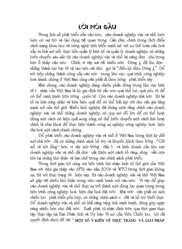 Một số ý kiến về thực trạng và giải pháp phát triển các doanh nghiệp vừa và nhỏ ở việt nam trong thời kỳ công nghiệp hoá- hiện đại hoá đất nước