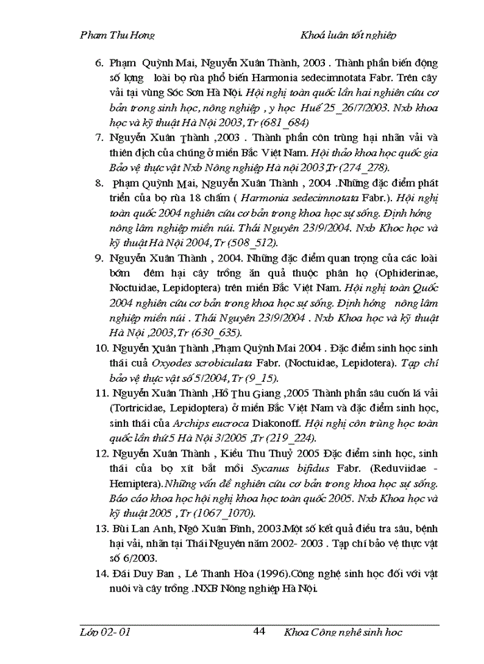 image for page Điều tra thành phần côn trùng trên cây vải thiều và nghiên cứu đặc điểm hình thái, sinh học, sinh thái của bọ rùa 18 chấm Harmonia sedecimnotata Fabr. tại Sóc Sơn Hà Nội và các vùng phụ cận năm 2005_2006