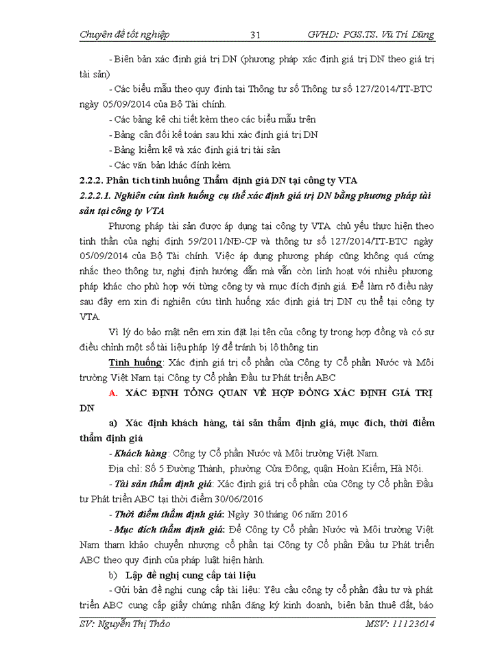 image for page Thực trạng áp dụng phương pháp tài sản trong việc xác định giá trị dn tại công ty tnhh thẩm định giá và đại lý thuế VIỆT NAM (VTA)