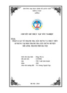 Pháp luật về thanh tra xây dựng và thực tiễn áp dụng tại đội thanh tra xây dựng huyện mấ linh, thành phố hà nội