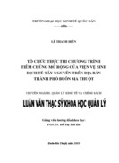 Tổ chức thực thi chương trình Tiêm chủng mở rộng của viện Vệ sinh Dịch tễ Tây Nguyên trên địa bàn thành phố Buôn Ma Thuột
