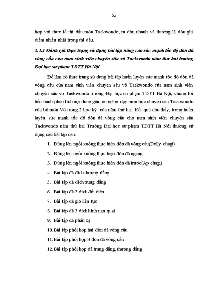 image for page Nghiên cứu lựa chọn một số bài tập phát triển sức mạnh tốc độ đòn đá vòng cầu cho nam sinh viên chuyên sâu TAEKWONDO năm thứ hai trường đại học sư phạm thể dục thể thao HÀ NÔI