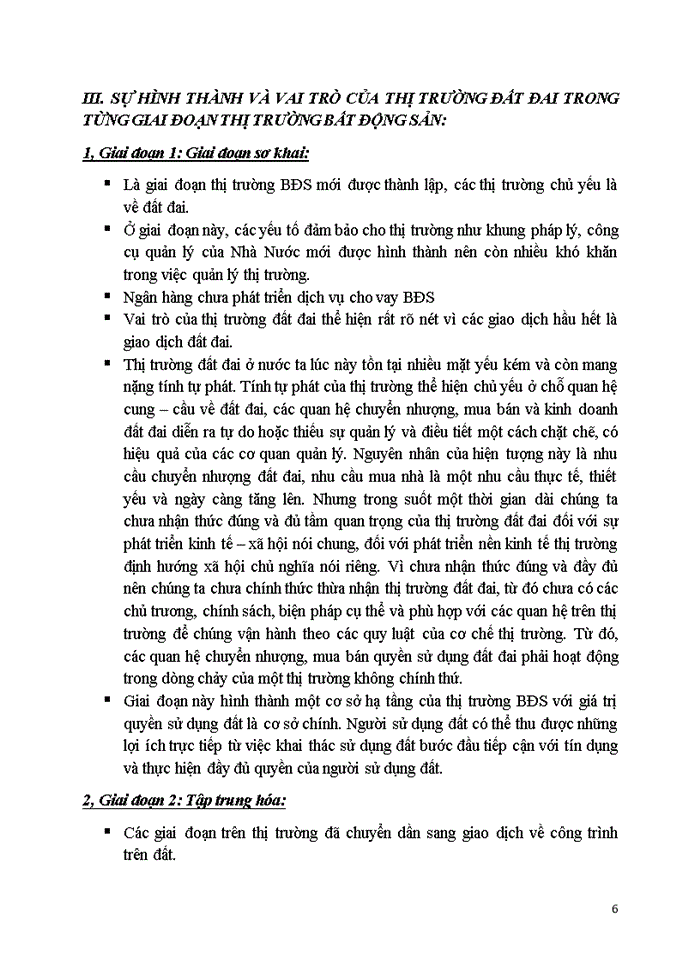 Từ khái niệm, từ sự hình thành của thị trường đất đai. phân tích vai trò của thị trường đất đai trong các giai đoạn của thị trường bất động sản