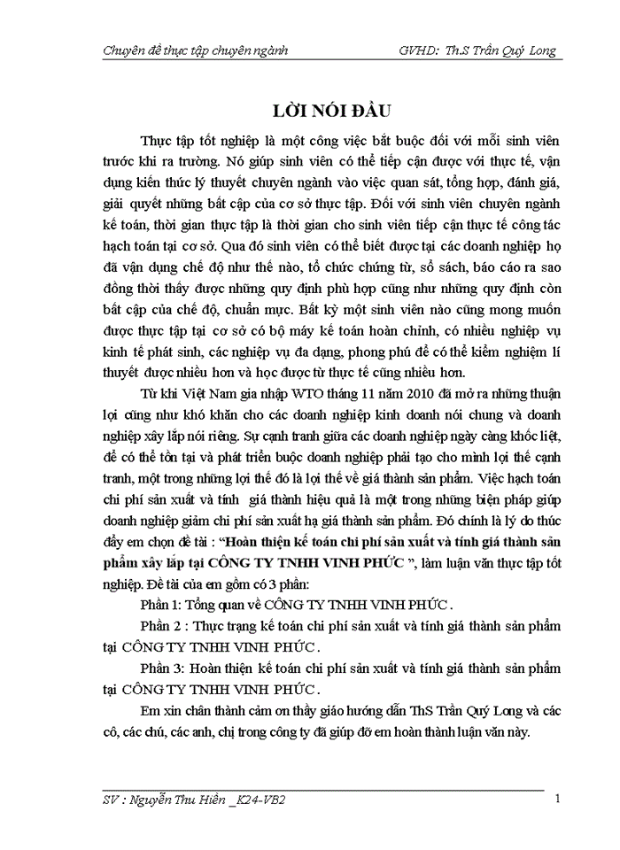 Hoàn thiện kế toán chi phí sản xuất và tính giá thành sản phẩm xây lắp tại CÔNG TY TNHH VINH PHỨC