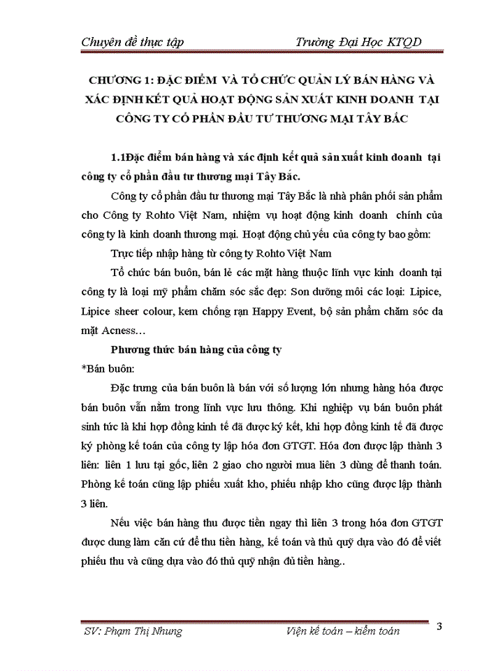image for page Hoàn thiện kế toán bán hàng và xác định kết quả kinh doanh tại Công ty cổ phần đầu tư thương mại Tây Bắc