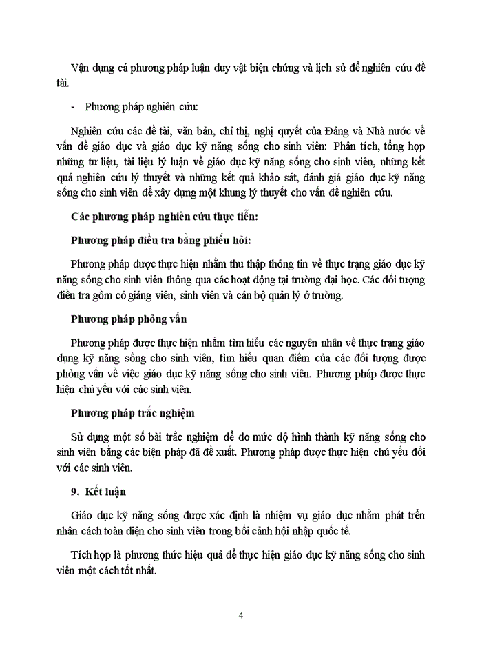 Nâng cao hiệu quả giáo dục kỹ năng sống cho sinh viên bằng con đường tích hợp giáo dục kỹ năng sống với hoạt động giáo dục ngoài giờ học ở trường.