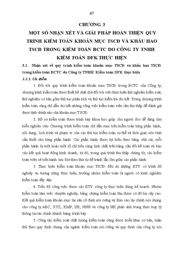 image for page Một số nhận xét và giải pháp hoàn thiện quy trình kiểm toán khoản mục tscđ và khấu hao tscđ trong kiểm toán bctc do công ty tnhh kiểm toán dfk thực hiện
