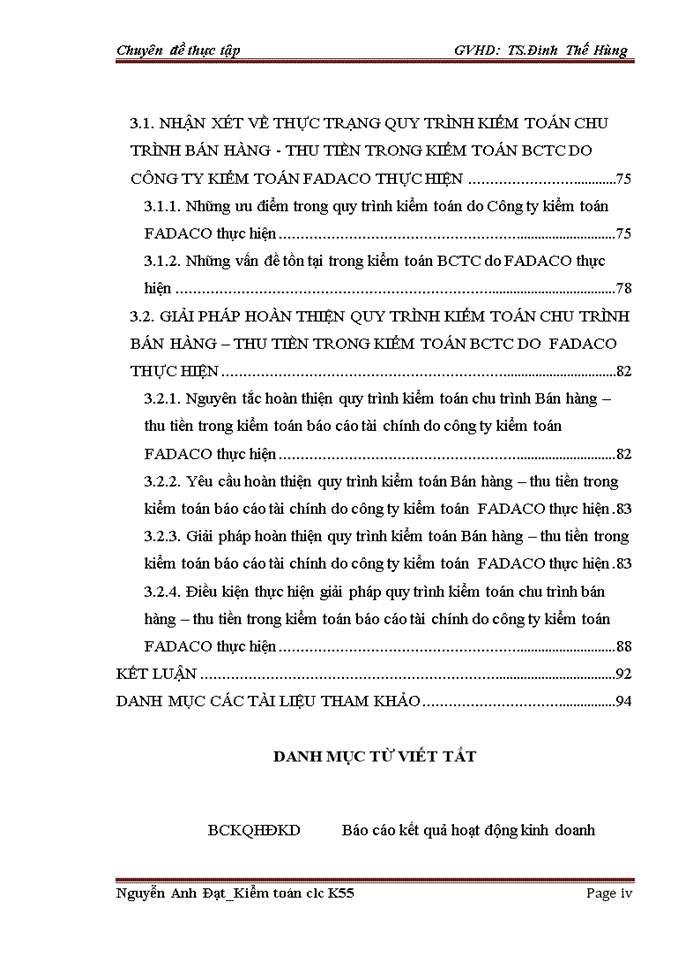 image for page Hoàn thiện quy trình kiểm toán chu trình bán hàng - thu tiền trong kiểm toán Báo cáo tài chính do công ty TNHH Kiểm toán và Tư vấn đầu tư tài chính Châu Á - FADACO  thực hiện