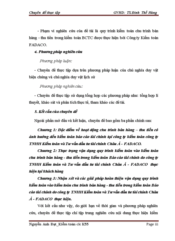 image for page Hoàn thiện quy trình kiểm toán chu trình bán hàng - thu tiền trong kiểm toán Báo cáo tài chính do công ty TNHH Kiểm toán và Tư vấn đầu tư tài chính Châu Á - FADACO  thực hiện