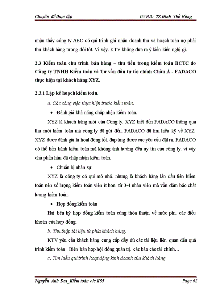 image for page Hoàn thiện quy trình kiểm toán chu trình bán hàng - thu tiền trong kiểm toán Báo cáo tài chính do công ty TNHH Kiểm toán và Tư vấn đầu tư tài chính Châu Á - FADACO  thực hiện