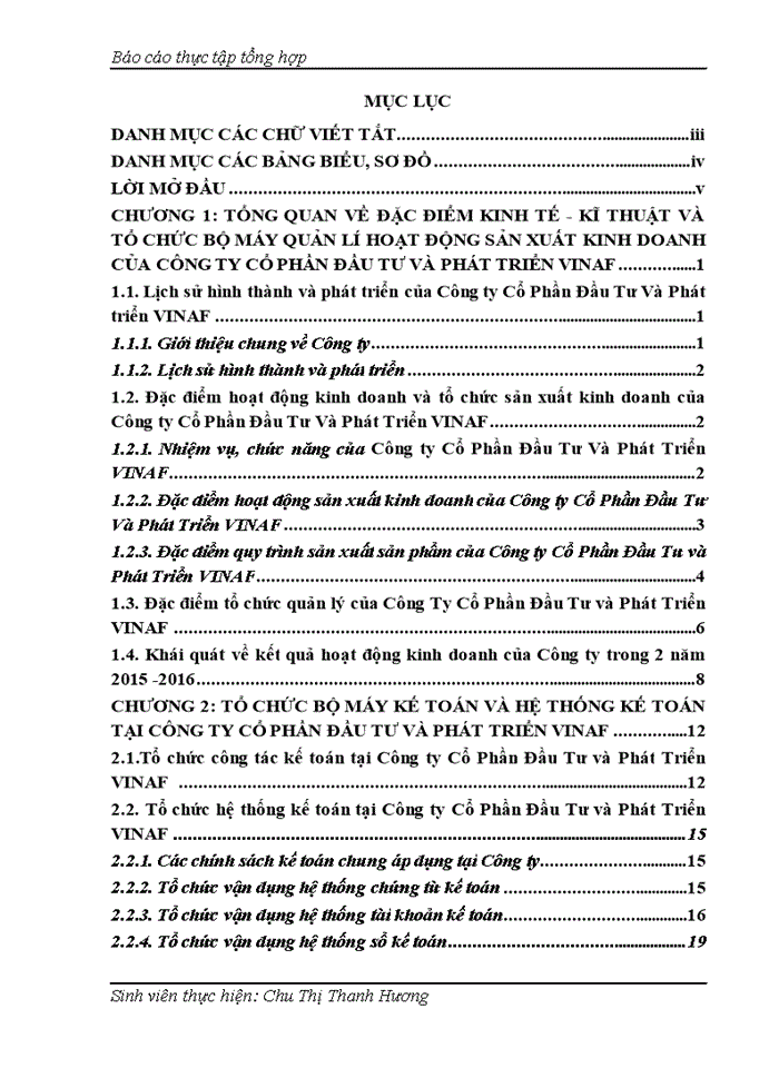 Đánh giá về tình hình tổ chức hạch toán kế toán tại Công ty Cổ Phần Đầu Tư và Phát Triển VINAF