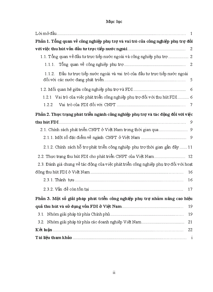 Tại Việt Nam, để nâng cao hiệu quả thu hút và sử dụng vốn đầu tư trực tiếp nước ngoài cần có sự phát triển công nghiệp phụ trợ (CNPT)