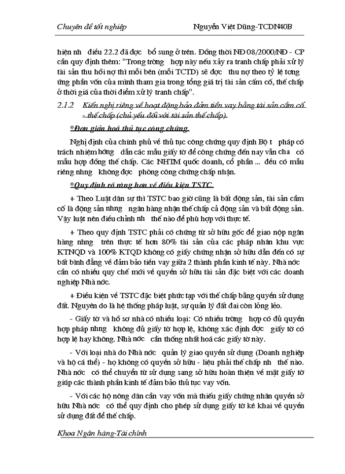 image for page Một số giải pháp và kiến nghị nhằm nâng cao hiệu quả hoạt động bảo đảm tiền vay bằng tài sản cầm cố, thế chấp tại Sở giao dịch I - Ngân hàng công thương Việt Nam.