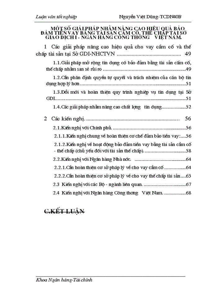 image for page Một số giải pháp nhằm nâng cao hiệu quả bảo đảm tiền vay bằng tài sản cầm cố, thế chấp tại Sở giao dịch I - Ngân hàng công thương Việt Nam.